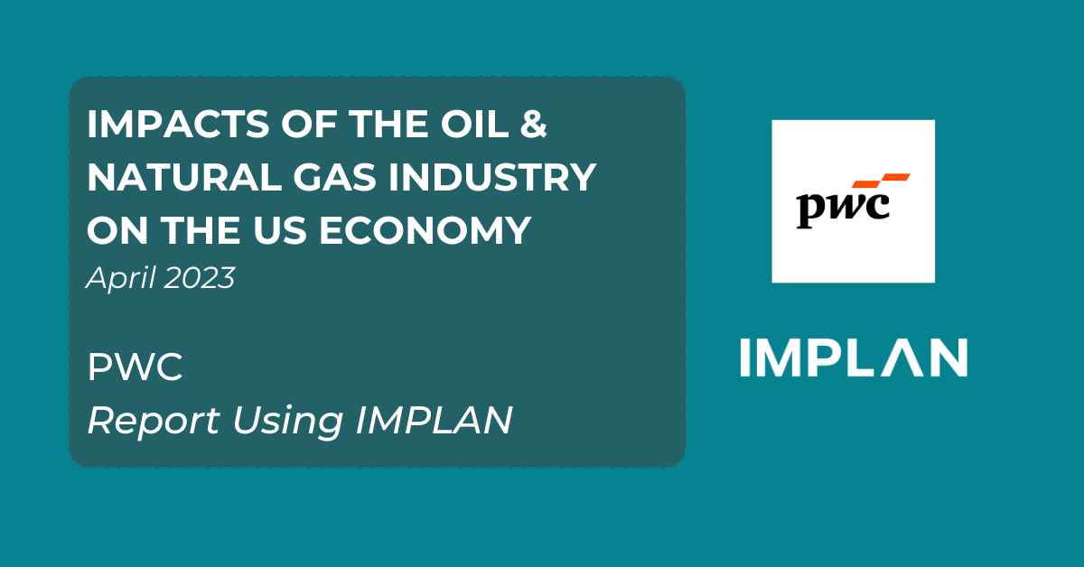 Impacts of the Oil & Natural Gas Industry EIA Report Title Card - Reports using IMPLAN