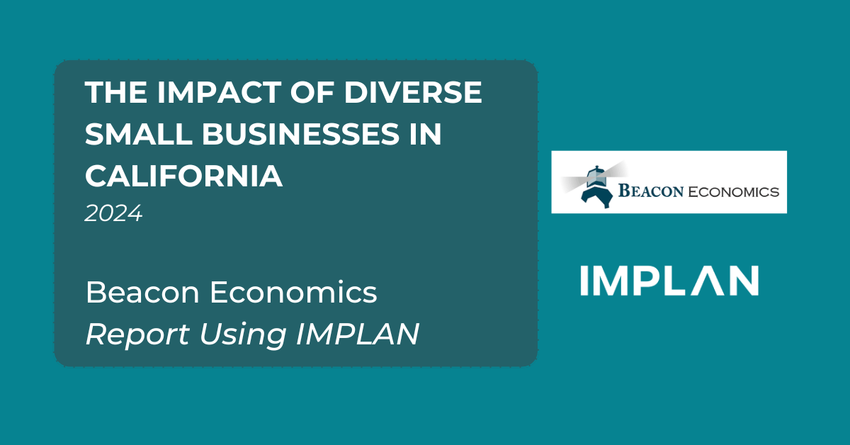 Impact of Diverse Small Businesses in California title card - Reports using IMPLAN